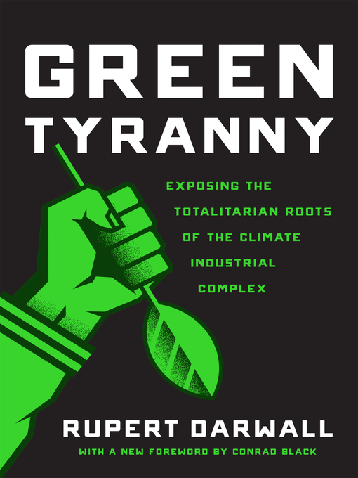 Title details for Green Tyranny by Rupert Darwall - Available